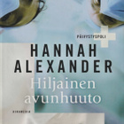 Hannah Alexander: Hiljainen avunhuuto - pikkukuva 1