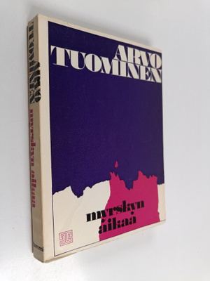 Arvo Tuominen : Myrskyn aikaa