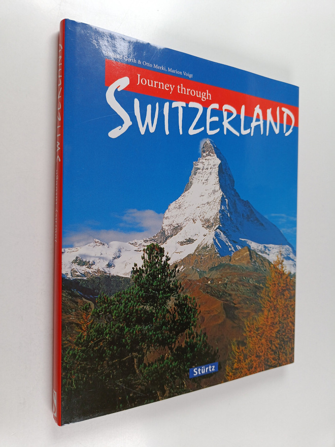 Otto Merki ym. : Journey Through Switzerland