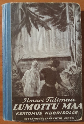 Ilmari Tulimaa: Lumottu maa