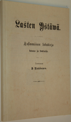 P. (toim.) Niukkanen : Lasten ystävä : ensimmäinen lukuki...