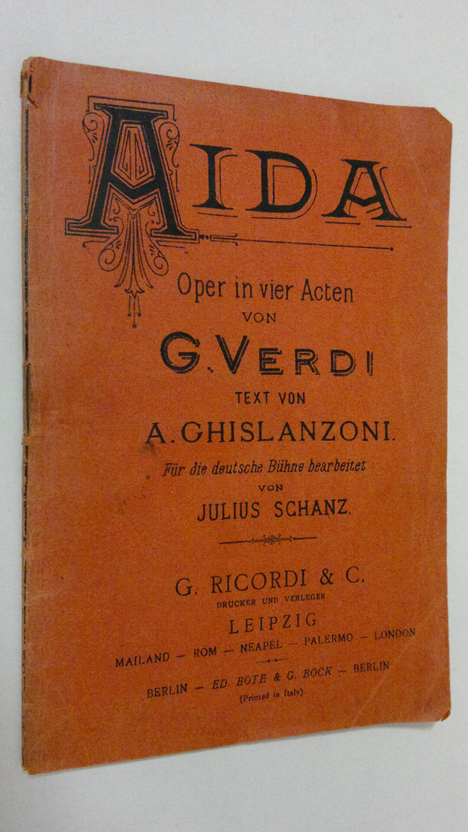 A. Ghislanzoni : Aida : Oper in vier Acten von G. Verdi