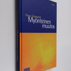 Timo Erämetsä : Myönteinen muutos - pikkukuva 1