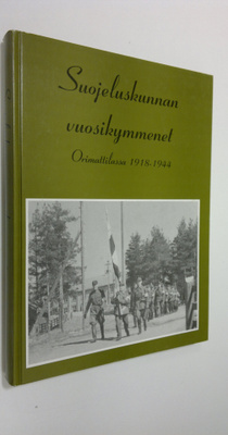 Alli Hosiaisluoma-Karppinen : Suojeluskunnan vuosikymmene...