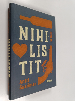 Antti Saarimaa : Nihilistit