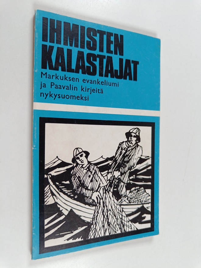 Esko Rintala ym. : Ihmisten kalastajat - Markuksen Evanke...