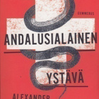 Alexander Söderberg: Andalusialainen ystävä - pikkukuva 1
