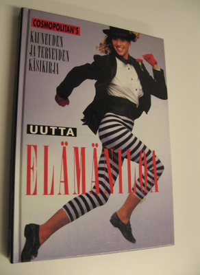 Uutta elämäniloa : Cosmopolitan's kauneuden ja terveyden ...