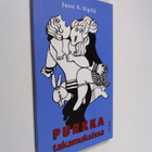 Jussi S. Sipilä : Purkka takamuksissa ja muita tarinoita ... - pikkukuva 1