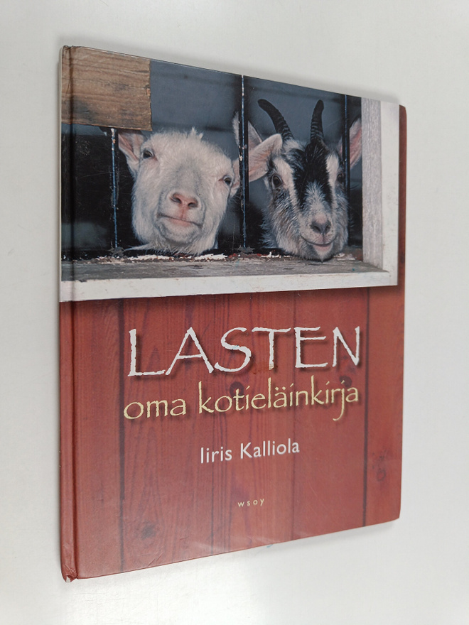 Iiris Kalliola : Lasten oma kotieläinkirja