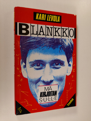 Kari Levola : Blankko, mä kirjoitan sulle