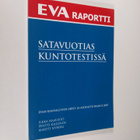 Ilkka Haavisto : Satavuotias kuntotestissä : EVAn kansall... - pikkukuva 1