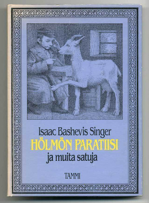 Isaac Bashevis Singer: Hölmön paratiisi ja muita satuja