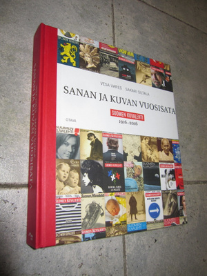 Vesa Vares : Sanan ja kuvan vuosisata : Suomen Kuvalehti ...