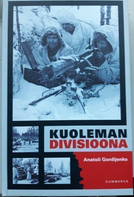 Anatoli Gordijenko: Kuoleman divisioona
