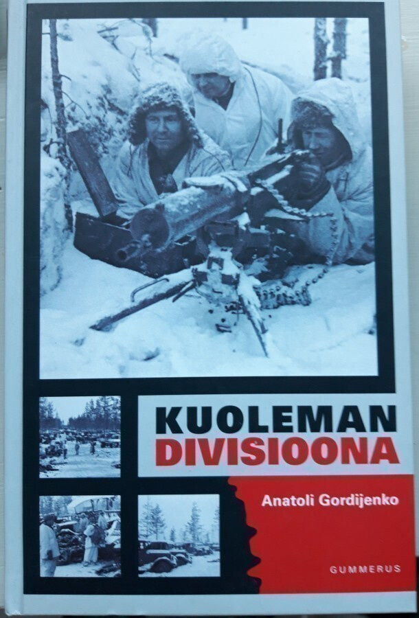 Anatoli Gordijenko: Kuoleman divisioona