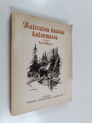 Louis Sparre : Kalevan kansaa katsomassa : muistiinpanoja...
