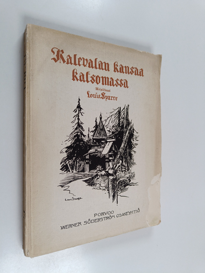 Louis Sparre : Kalevan kansaa katsomassa : muistiinpanoja...