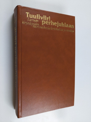 Tuuliviiri perhejuhlaan : Liettuan kirjailijoiden nuoriso...
