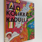Eira Stenberg : Talo Kolikkokadulla - pikkukuva 1