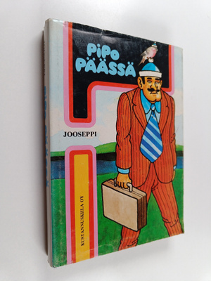 Jooseppi : Pipo päässä : pakinoita ihmisistä ja muista