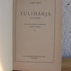 Zane Grey: Tuliharja,  Kirja 1925. 1p. 422 s. - pikkukuva 3