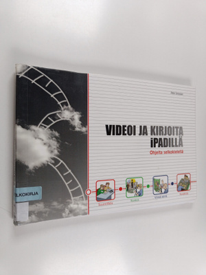 Petri Ilmonen : Videoi ja kirjoita iPadillä - ohjeita sel...