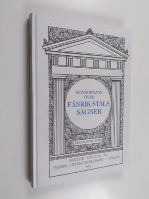Konkordans över Fänrik Ståls sägner av J.L. Runeberg. Med...