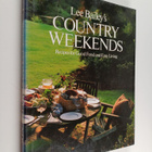 Lee Bailey : Lee Bailey's Country Weekends - Recipes for ... - pikkukuva 1