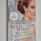 Kiera Cass : The selection stories : the prince & the guard - pikkukuva 1
