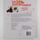 Cute Little Gifts to Crochet : 25 quick and easy crochete... - pikkukuva 2