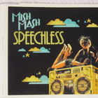 Mish Mash • Speechless CD Maxi-Single - pikkukuva 1