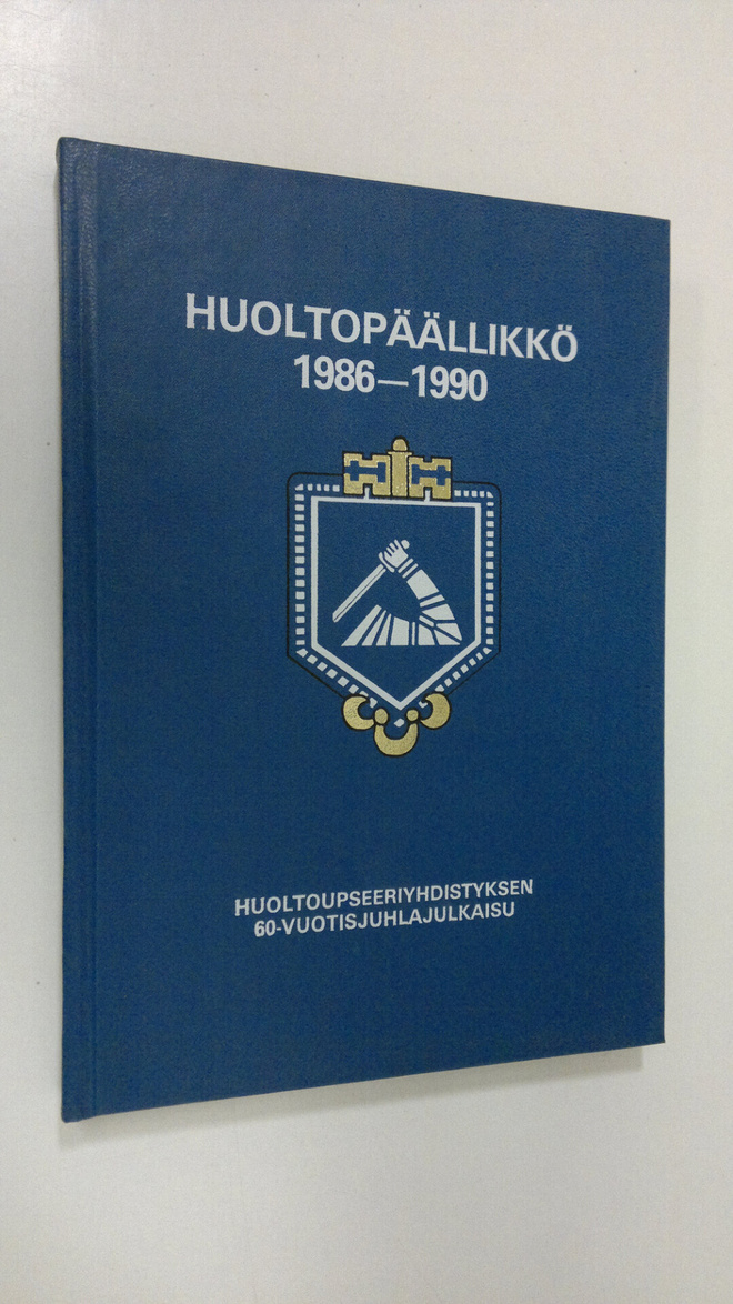 Huoltopäällikkö 1986-1990 : Huoltoupseeriyhdistyksen 60-v...