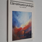 Tony Dunderfelt : Elämänkaaripsykologia : lapsen kasvusta... - pikkukuva 1