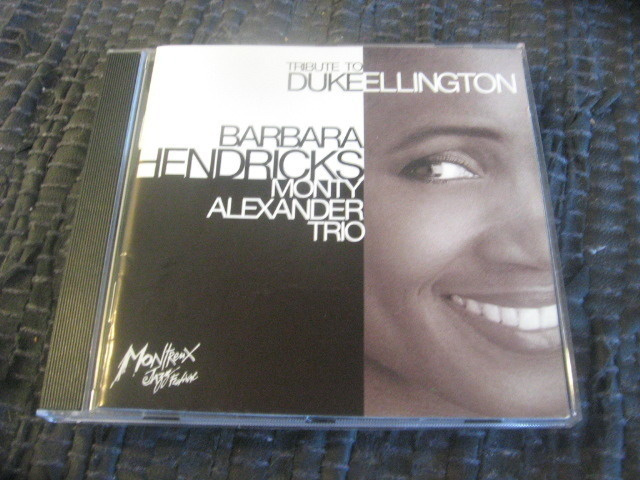 Tribute To Duke Ellington (Barbara Hendricks, Monty Alexande