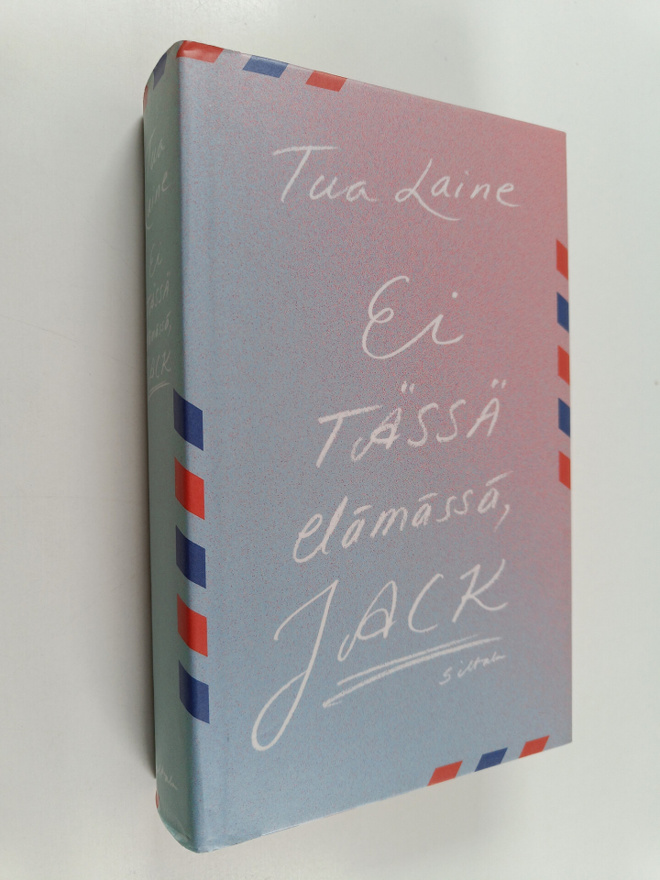Tua Laine : Ei tässä elämässä, Jack