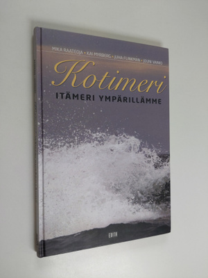 Mika ym. Raateoja : Kotimeri : Itämeri ympärillämme