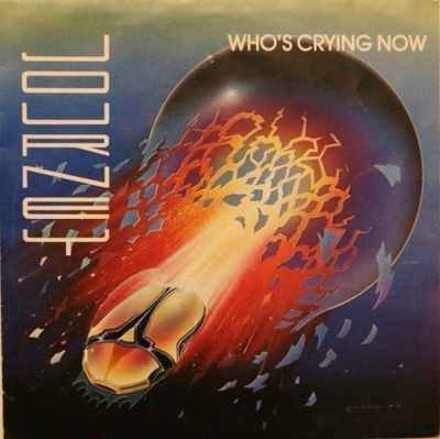 JOURNEY  ::  WHO'S CRYING NOW  ::  VINYYLI  7"      1981