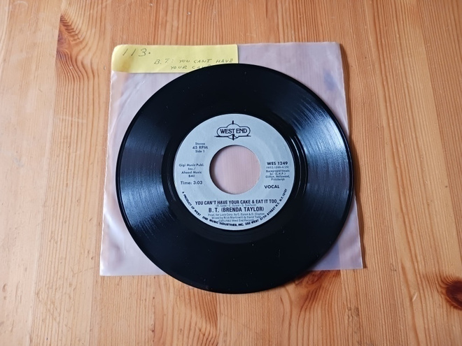B. T. (Brenda Taylor) – You Can't Have Your Cake & Eat It To