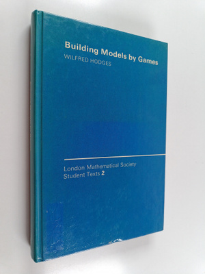 Wilfrid Hodges : Building models by games