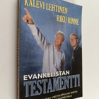 Kalevi Lehtinen : Evankelistan testamentti : evankeliumin... - pikkukuva 1