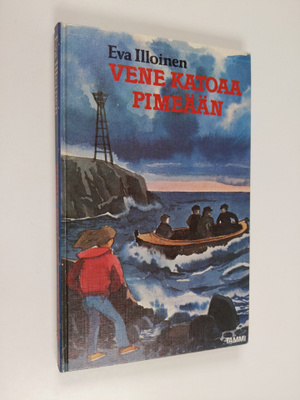 Eva Illoinen : Vene katoaa pimeään