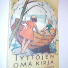 Helmi Krohn (toim): Tyttöjen oma kirja XXXII - 1954 (Sis.pk) - pikkukuva 1
