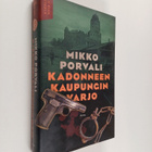 Mikko Porvali : Kadonneen kaupungin varjo - pikkukuva 1