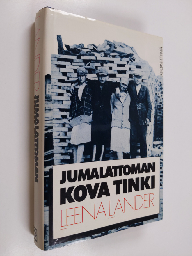 Leena Lander : Jumalattoman kova tinki