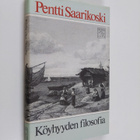 Pentti Saarikoski : Köyhyyden filosofia - pikkukuva 1