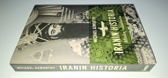 Michael Axworthy : Iranin historia - mielen valtakunta