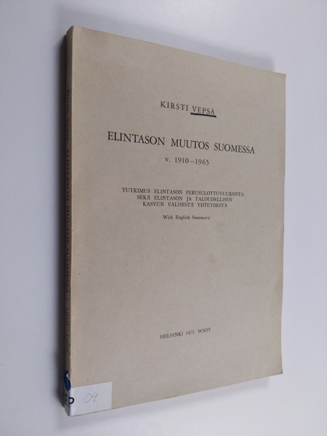 Kirsti Vepsä : Elintason muutos Suomessa v. 1910-1965