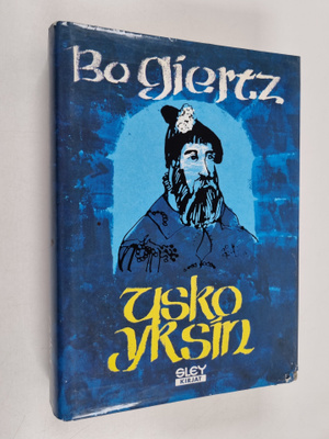Bo Giertz : Usko yksin