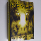 Ilkka Remes : Hiroshiman portti - pikkukuva 1
